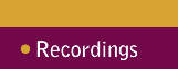 Recordings